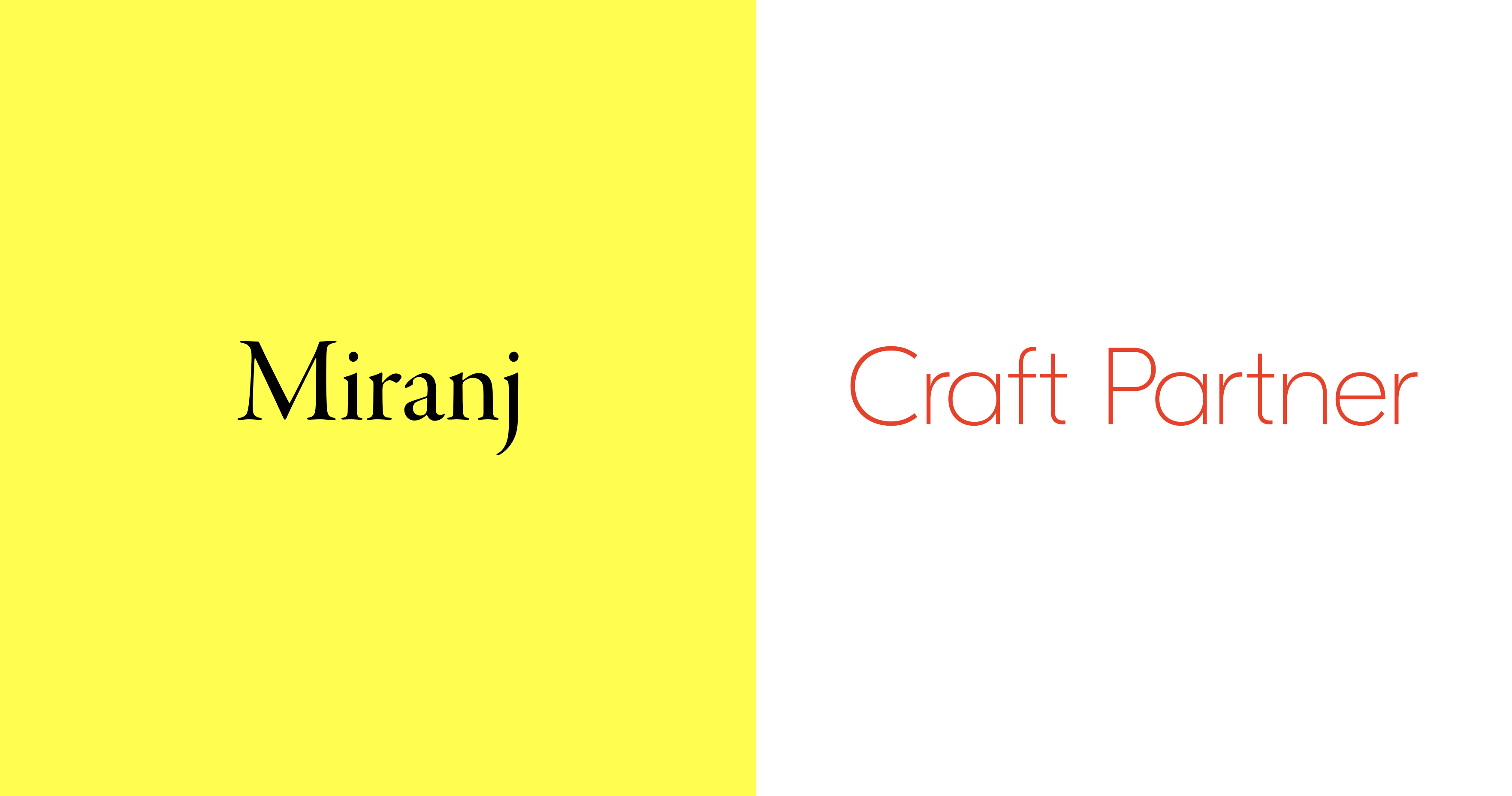 Miranj is a Craft Partner